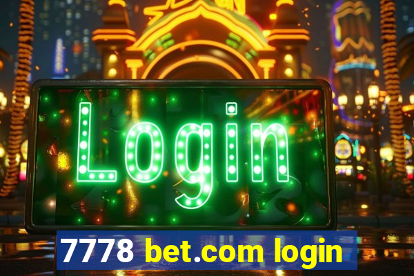 7778 bet.com login